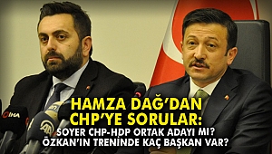 AK Partili Dağ'dan CHP'ye sorular!