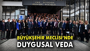 Büyükşehir Meclis'inde duygusal veda
