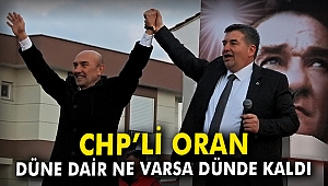CHP'li Oran: Düne dair ne varsa dünde kaldı