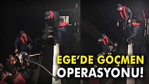 Ege'de göçmen operasyonu!
