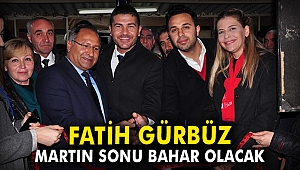 Fatih Gürbüz: Martın sonu bahar olacak