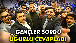 GENÇLER SORDU ARİF UĞURLU CEVAPLADI