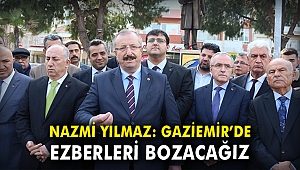 Nazmi Yılmaz: Gaziemir'de ezberleri bozacağız