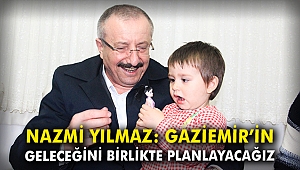 Nazmi Yılmaz: Gaziemir'in geleceğini birlikte planlayacağız