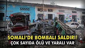 Somali'de bombalı saldırı: Çok sayıda ölü ve yaralı var