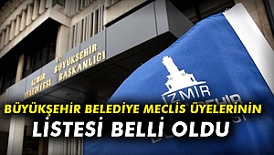 Büyükşehir Belediye Meclis Üyelerinin listesi belli oldu