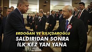 Erdoğan Ve Kılıçdaroğlu saldırıdan sonra ilk kez yan yana