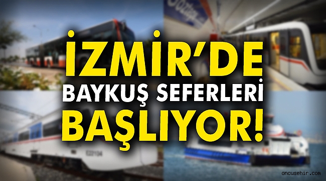 İzmir'de 'Baykuş Seferleri' başlıyor