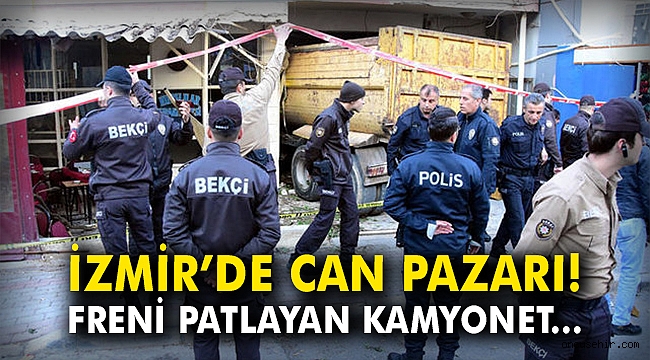 İzmir'de can pazarı! Freni patlayan kamyonet…