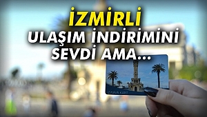 İzmirli Ulaşım İndirimini Sevdi Ama…