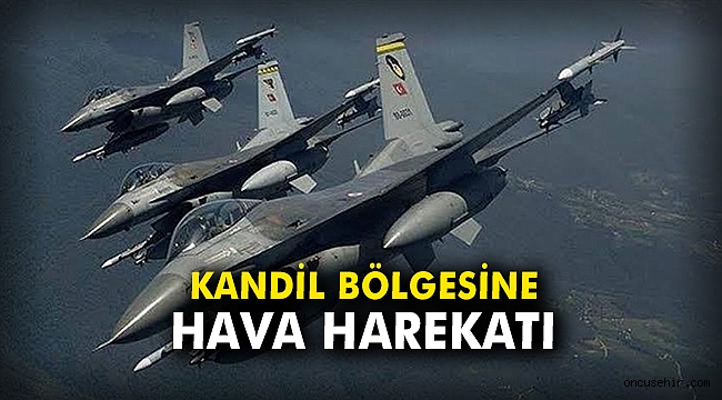 Kandil bölgesine hava harekatı