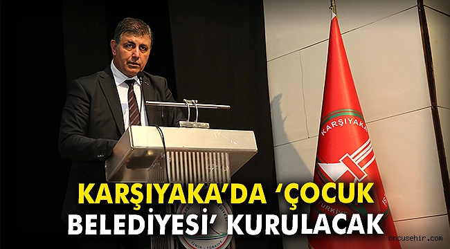 Karşıyaka'da 'Çocuk Belediyesi' kurulacak