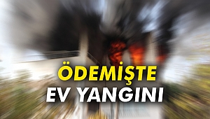 Ödemiş'te ev yangını