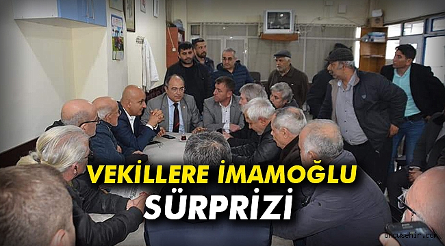 Vekillere İmamoğlu sürprizi