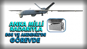 Anka milli radarıyla Ege ve Akdeniz'de görevde