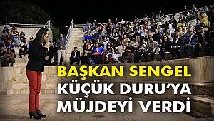 Başkan Sengel, Küçük Duru’ya müjdeyi verdi