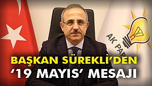 Başkan Sürekli’den ‘19 Mayıs’ mesajı