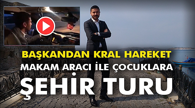 Başkandan Kral Hareket! Makam Aracı İle Çocuklara Şehir Turu