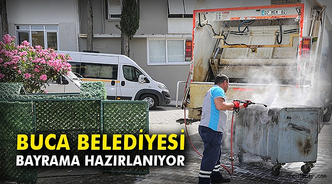 Buca Belediyesi bayrama hazırlanıyor