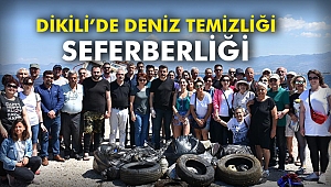 Dikili’de Deniz Temizliği Seferberliği