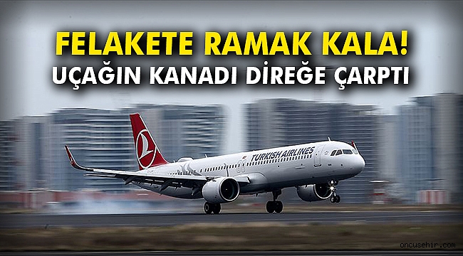 Felakete ramak kala! İstanbul'da uçağın kanadı direğe çarptı