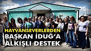 Hayvanseverlerden Başkan İduğ'a alkışlı destek