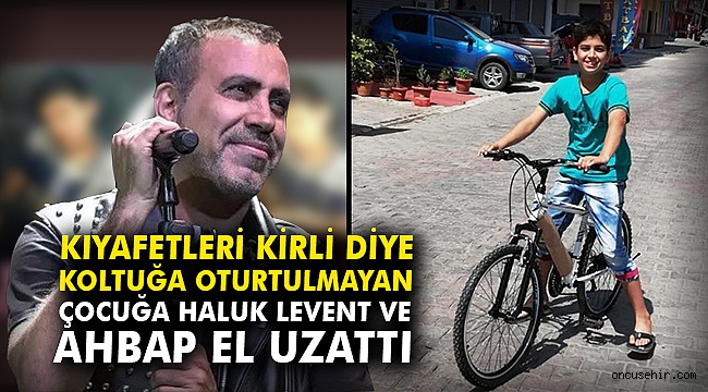 Kıyafetleri kirli diye koltuğa oturtulmayan çocuğa Haluk Levent ve AHBAP el uzattı