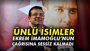 Ünlü İsimler Ekrem İmamoğlu'nun Çağrısına Sessiz Kalmadı