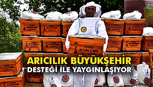 Arıcılık “Büyükşehir” desteği ile yaygınlaşıyor