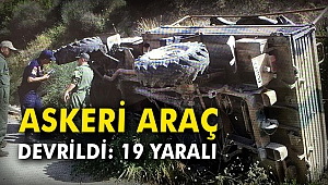 Askeri araç devrildi: 19 yaralı