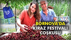 Bornova'da Kiraz Festivali coşkusu