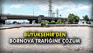 Büyükşehir’den Bornova trafiğine çözüm