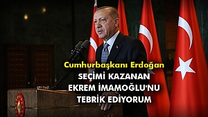 Cumhurbaşkanı Erdoğan: Seçimi kazanan Ekrem İmamoğlu'nu tebrik ediyorum