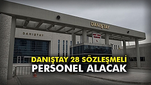 Danıştay 28 sözleşmeli personel alacak