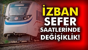 İZBAN sefer saatlerinde değişiklik!