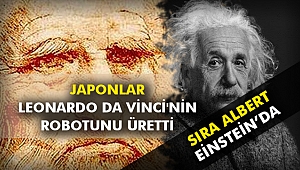 Japonlar Leonardo da Vinci'nin robotunu üretti