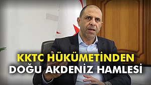 KKTC hükümetinden Doğu Akdeniz hamlesi