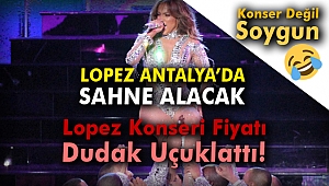 Lopez Antalya’da sahne alacak