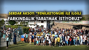 Serdar Aksoy: “Fenilketonüri ile ilgili farkındalık yaratmak istiyoruz”