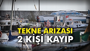 Tekne arızası: 2 kişi kayıp