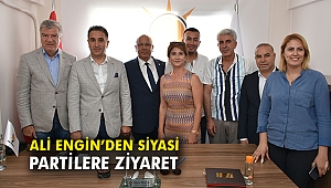 Ali Engin'den siyasi partilere ziyaret