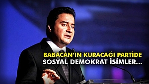 Babacan’ın Kuracağı Partide Sosyal Demokrat İsimler…