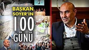 Başkan Soyer’in 100 günü