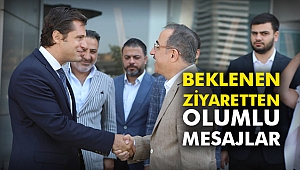 Beklenen ziyaretten olumlu mesajlar