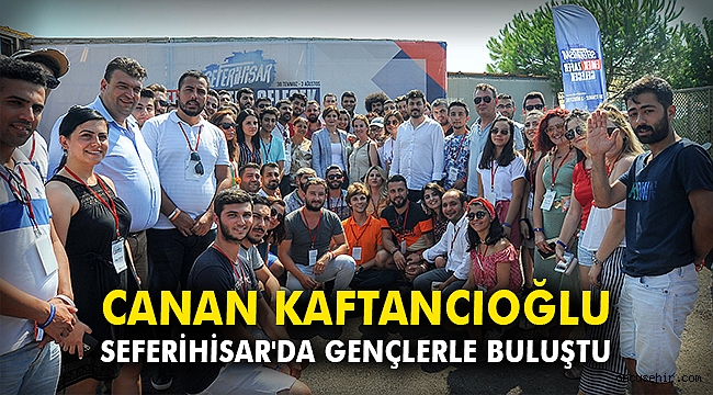 Canan Kaftancıoğlu Seferihisar'da gençlerle buluştu