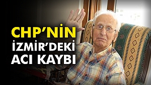 CHP'nin İzmir'deki acı kaybı