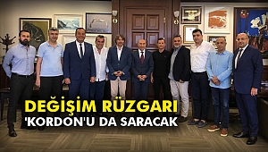 Değişim rüzgarı 'Kordon'u da saracak