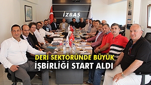 Deri sektöründe büyük işbirliği start aldı