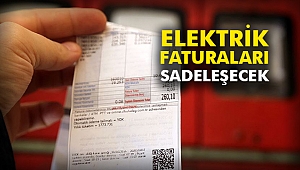 Elektrik faturaları sadeleşecek