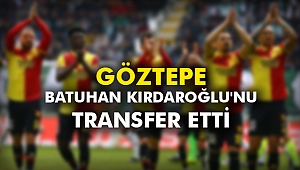 Göztepe, Batuhan Kırdaroğlu'nu transfer etti